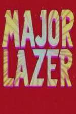 Watch Major Lazer Soap2day