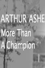 Watch Arthur Ashe: More Than A champion Soap2day