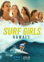 Watch Surf Girls Hawai'i Soap2day