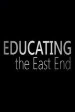 Watch Educating the East End Soap2day