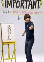 Watch Important Things with Demetri Martin Soap2day