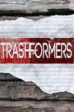 Watch Trashformers Soap2day