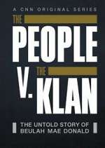 Watch The People V. The Klan Soap2day