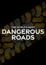 Watch World's Most Dangerous Roads Soap2day