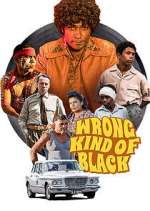 Watch Wrong Kind of Black Soap2day