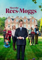 Watch Meet the Rees-Moggs Soap2day