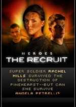 Watch Heroes: The Recruit Soap2day