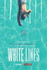 Watch White Lines Soap2day