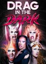 Watch Drag In The Dark Soap2day