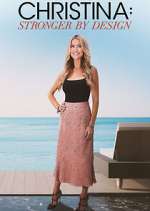 Watch Christina: Stronger By Design Soap2day