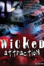 Watch Wicked Attraction Soap2day