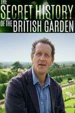 Watch The Secret History of the British Garden Soap2day