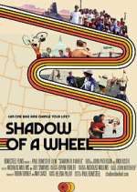 Watch Shadow of a Wheel Soap2day