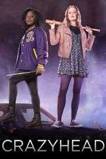 Watch Crazyhead Soap2day