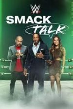 Watch WWE Smack Talk Soap2day