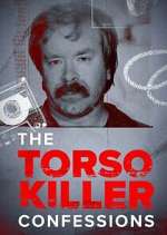 Watch The Torso Killer Confessions Soap2day