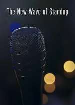 Watch The New Wave of Standup Soap2day