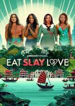 Watch Eat, Slay, Love Soap2day