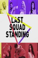 Watch Last Squad Standing Soap2day