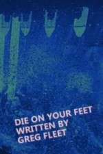 Watch Die on Your Feet Soap2day