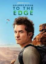 Watch Orlando Bloom: To the Edge Soap2day