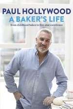 Watch Paul Hollywood: A Baker's Life Soap2day
