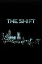 Watch The Shift Soap2day