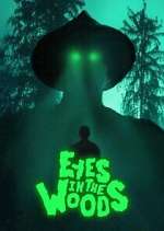 Watch Eyes In The Woods Soap2day