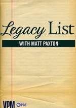 Watch Legacy List with Matt Paxton Soap2day
