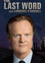 Watch The Last Word with Lawrence O'Donnell Soap2day