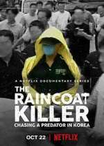 Watch The Raincoat Killer: Chasing a Predator in Korea Soap2day