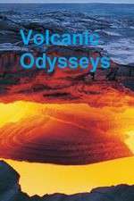 Watch Volcanic Odysseys Soap2day