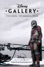 Watch Disney Gallery: The Mandalorian Soap2day
