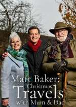 Watch Matt Baker: Christmas Travels with Mum & Dad Soap2day