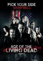 Watch Age of the Living Dead Soap2day