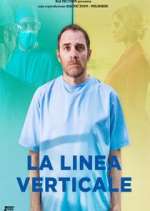 Watch La Linea Verticale Soap2day