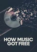 Watch How Music Got Free Soap2day
