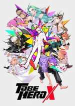 Watch To Be Hero X Soap2day