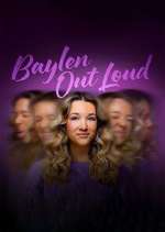 Watch Baylen Out Loud Soap2day