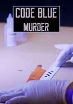 Watch Code Blue: Murder Soap2day