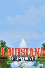 Watch Louisiana Flip N Move Soap2day