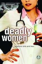 Watch Deadly Women Soap2day