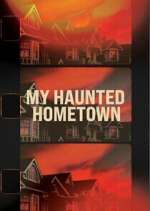 Watch My Haunted Hometown Soap2day
