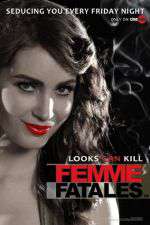 Watch Femme Fatales Soap2day