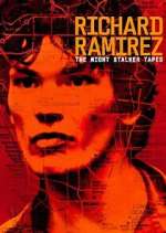 Watch Richard Ramirez: The Night Stalker Tapes Soap2day