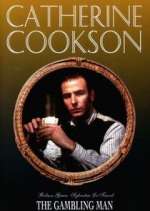 Watch Catherine Cookson's The Gambling Man Soap2day