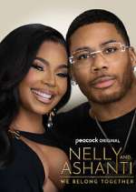 Watch Nelly & Ashanti: We Belong Together Soap2day