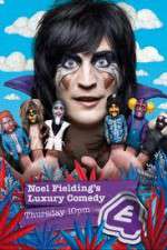 Watch Noel Fielding's Luxury Comedy Soap2day