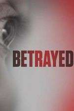 Watch Betrayed Soap2day