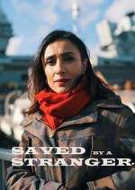 Watch Saved by a Stranger Soap2day